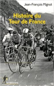 Jean-François Mignon, Histoire du Tour de France